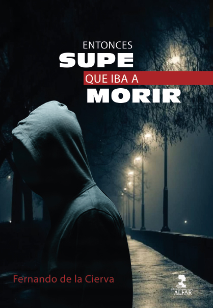 Entonces Supe que Iba a Morir-1
